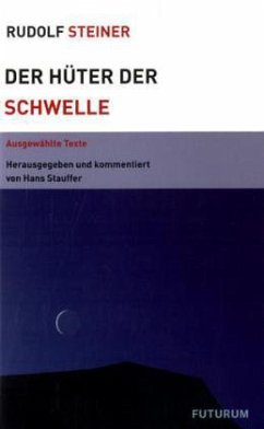 Der Hüter der Schwelle von Futurum / Rudolf Steiner Verlag